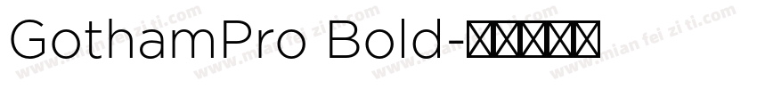 GothamPro Bold字体转换